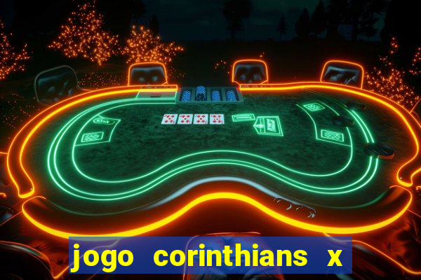 jogo corinthians x fortaleza ao vivo gratis